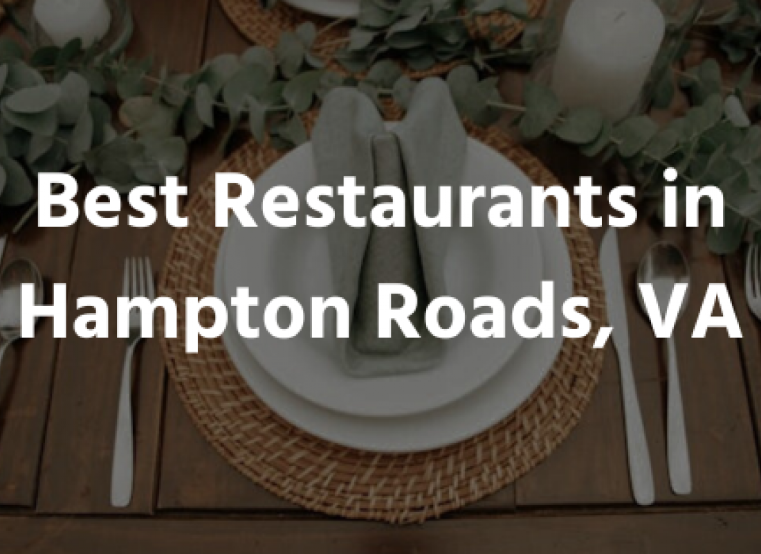 Best Restaurants in Hampton Roads, VA