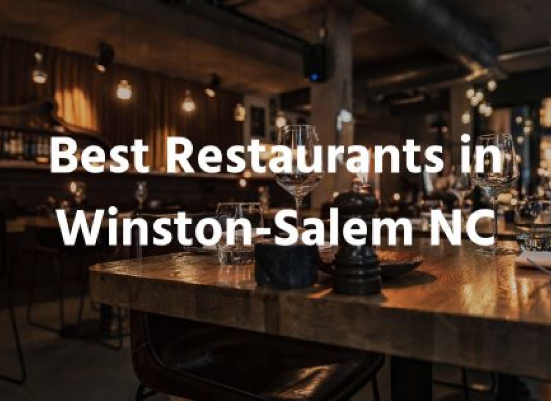 Best Restaurants in Winston-Salem NC