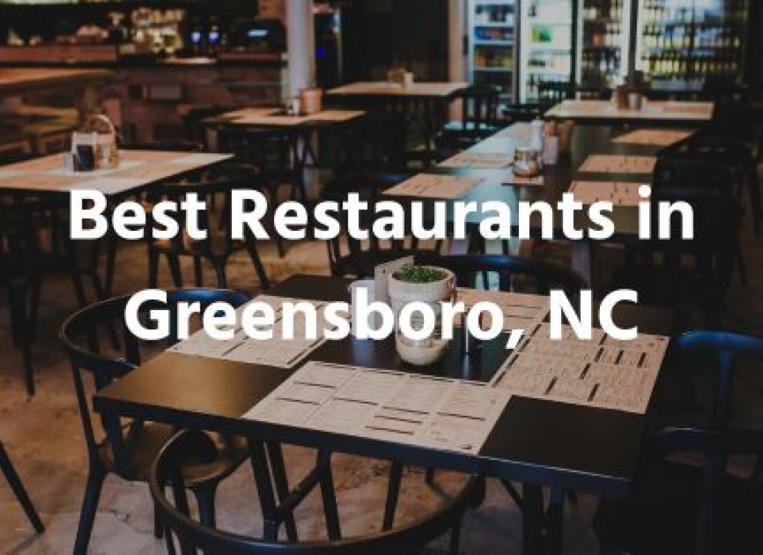 Best Restaurants in Greensboro, NC